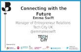 THE FUTURE IS HERE - Emma Swift, Tech City UK