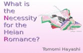 What is  the Necessity for the Heian Romance?