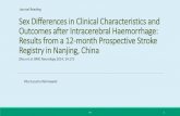 Sex Differences in Clinical Characteristics and Outcomes after Intracerebral Haemorrhage: Results from a 12-month Prospective Stroke Registry in Nanjing, China