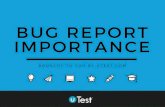 Bug Report 101 Understanding the Importance of a Well Documented Report