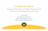 Feeding the Beast: How to Keep Your Content Flowing, on Point and Endlessly Entertaining by Jill Pollack