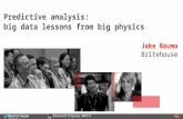 Predictive Analytics: Big data lessons from big physics