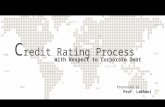 Credit Rating Process with Respect to Corporate Debt