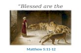 Blessed are the Persecuted (Part 2)