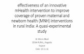 Effectiveness of an innovative mHealth intervention to improve coverage of proven maternal and new born health (MNH) interventions in rural India: A quasiexperimental study