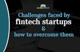 Challenges faced by fintech startups and how to overcome them