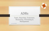 Advesre drug reaction- Types, Reporting, Evaluation, Monitoring, Preventing & Management