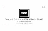 Beyond Pokémon Go, What's Next?