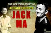 The Incredible Story of Alibaba Founder Jack Ma