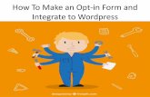 How To Create An Opt-in Form And Integrate To Wordpress