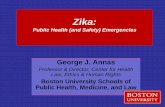 George Annas, "Zika: Public Health (and Safety) Emergencies"