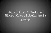Hepatitis C Induced Mixed Cryoglobulinemia.ppt