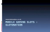 SlotONation - A Mobile Slot Gaming Site
