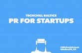 PR for Startups at TechChill Baltics 2016