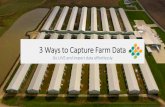 Three Ways to Capture Farm Data