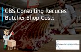 CBS Consulting Reduces Butcher Shop Costs