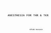 Anaesthesia for THR & TKR