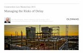 Managing the Risks of Delay in Construction Projects