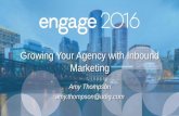 Growing Your Agency with Inbound Marketing by Amy Thompson at Engage 2016