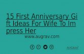 15 first anniversary gift ideas for wife to impress her