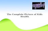 The Complete Picture of Kids Health