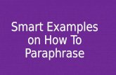Smart Examples on how to paraphrase