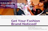 Get Your Fashion Brand Noticed!