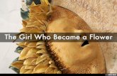 The Girl Who Became a Flower