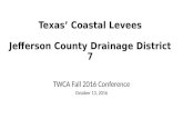 Texas Coastal Levees: Jefferson Co. DD #7, Wes Birdwell