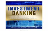 Investment Banking - Middle Market M&A Origination, Execution, Financial Modeling & Valuation