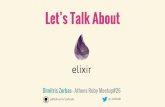 Let's talk about elixir - 26th Athens Ruby Meetup