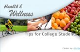 Health & Wellnes Tips for College Student