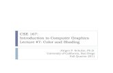 CSE 167: Introduction to Computer Graphics Lecture #7: Color and ...