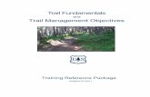 Trail Fundamentals Trail Management Objectives