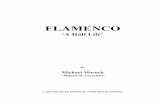 Flamenco: A Half Life