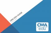 CMA EDU Guide