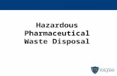 Hazardous Pharmaceutical Waste Disposal Why do we care about ...
