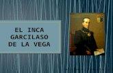 El inca Garcilaso de la Vega (1539-1616)