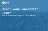 How to Train Your Employees to Learn