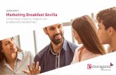 Cómo hacer crecer tu negocio con Inbound Marketing | Marketing Breakfast Sevilla | Extravaganza Communication