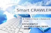 Smart Crawler -A Two Stage Crawler For Efficiently Harvesting Deep Web