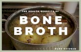 The Health Benefits of Bone Broth