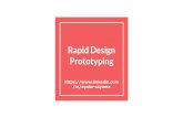 Rapid design prototyping