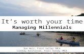 It's Worth Your Time: Managing Millenials (Jan 2017)