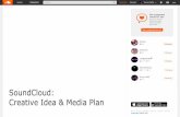 SoundCloud:  creative idea + media plan