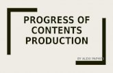 Progress of Contents Production