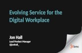 Evolving Service for the Digital Workplace