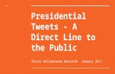 Presidential tweets   a direct line to the public
