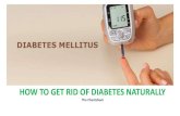How to get rid of diabetes naturally best easy natural cure cheatsheet