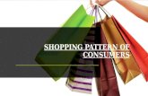 Shopping pattern o consumers